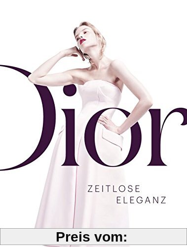 Dior: Zeitlose Eleganz